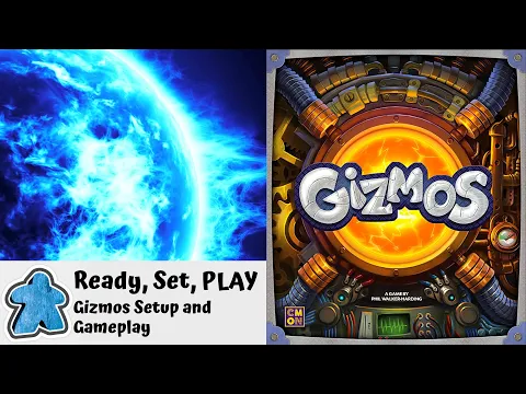 Ready, Set, PLAY - Gizmos Setup and Gameplay