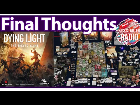 Dying Light - The Board Game - Final Thoughts