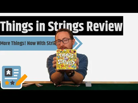 Things on Strings Review - Cascading Flowcharts of Cooperative Deduction!