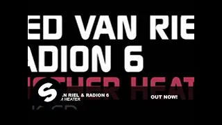 Sied van Riel & Radion 6 - Another Heater (Original Mix)