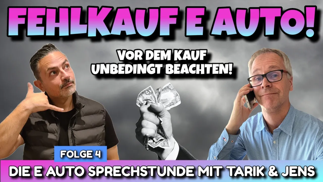 FEHLKAUF E Auto? Was du VOR dem Kauf beachten solltest! Wichtige Tipps