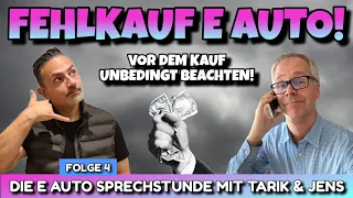 FEHLKAUF E Auto? Was du VOR dem Kauf beachten solltest! Wichtige Tipps