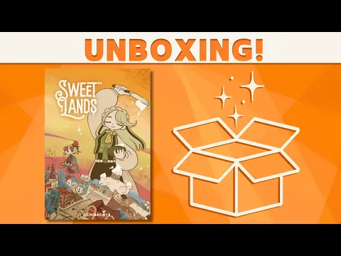 Sweet Lands - Board Game Unboxing!