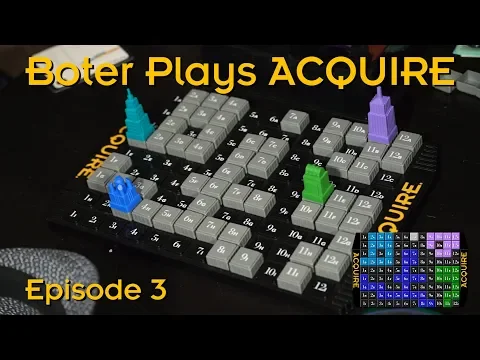 Boter Plays Acquire - Episode 3