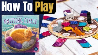 Knitting Circle | How to Play | Learn to Play in 10 Minutes!