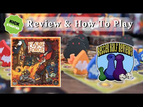 Flame & Forge Kickstarter Review & How to Play