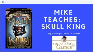 Mike Teaches: Skull King