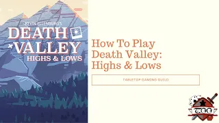 How to Play Death Valley Highs & Lows