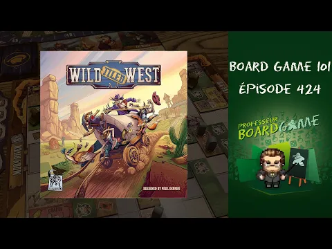 Board Game 101 (EP424) Wild Tiled West - Règles et critique