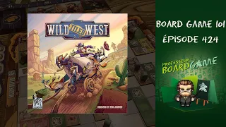 Board Game 101 (EP424) Wild Tiled West - Règles et critique