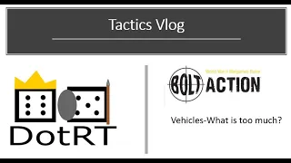Bolt Action List Building with Vehicles