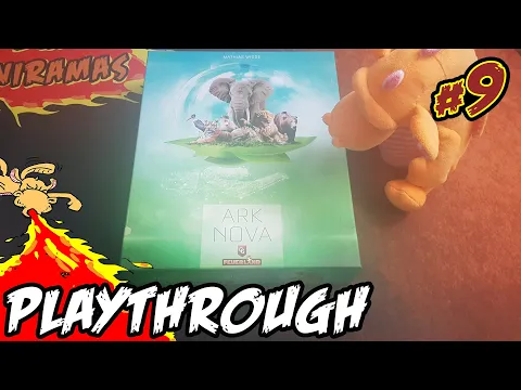 Ark Nova - Solo Playthrough #9 (Map 0)