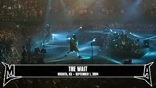 Metallica: The Wait (Wichita, KS - September 1, 2004)