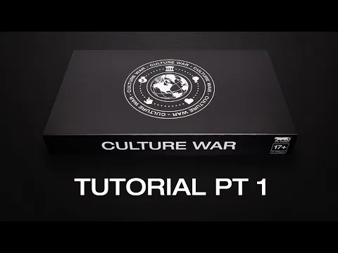 HOW TO PLAY CULTURE WAR: PT 1