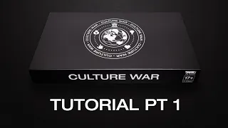 HOW TO PLAY CULTURE WAR: PT 1
