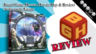 Board Game Heaven How To Play & Review 231: Andromeda Escape (Bad Rule Games)