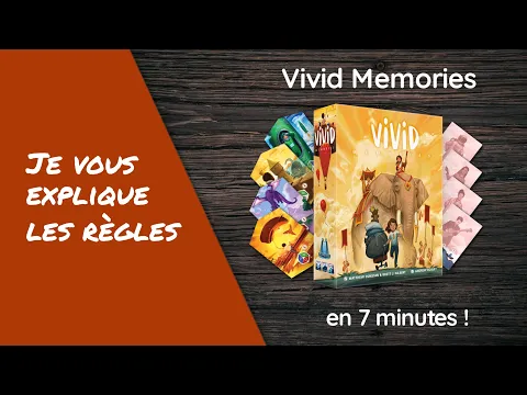 Je vous explique VIVID MEMORIES en 7 minutes !