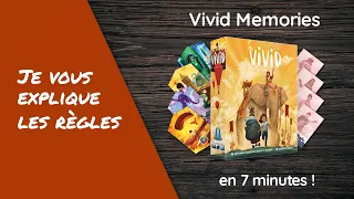 Je vous explique VIVID MEMORIES en 7 minutes !