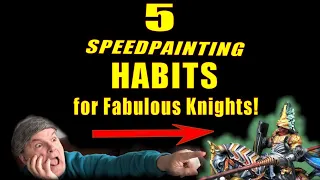 Top 5 Habits for Fabulous Knights