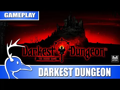 Darkest Dungeon: The Board Game - (Quackalope Gameplay)