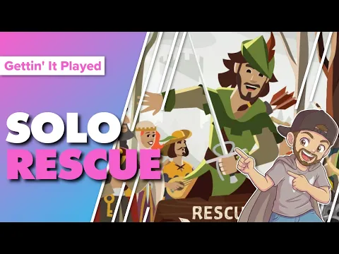 Rescuing Robin Hood Solo Playthrough