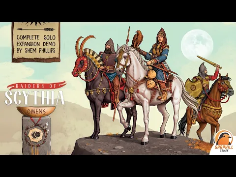 Raiders of Scythia: Omens - Solo Playthrough with Shem Phillips