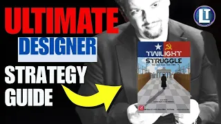 Twilight Struggle DESIGNER'S Quick Strategy Guide with Jason Matthews