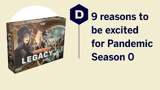9 reasons to be excited about Pandemic Legacy Season 0