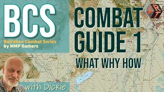 BCS: Combat Guide 1 (12 Ways of Looking at it)