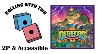 Rolling With Two: Overboss: A Boss Monster Adventure