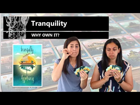 Tranquility - Why Own It? Mechanics & Theme Board / Card Game Review