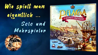 Wie spielt man eigentlich ... "Praga Caput Regni" Solo und Multispieler?