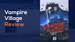Vampire Village - A One Board Family Review