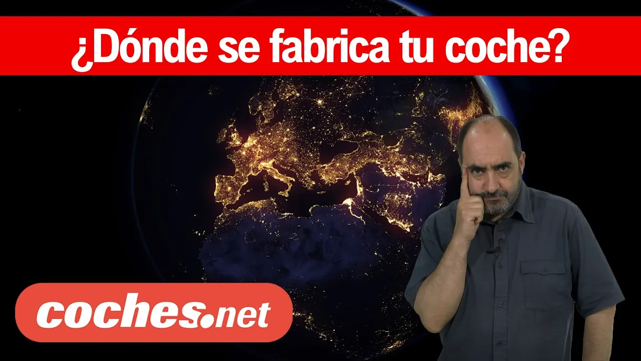 ¿Dónde se fabrica tu coche? | coches.net