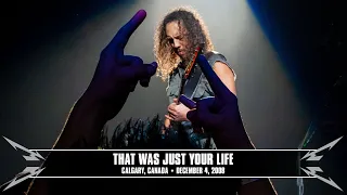 Metallica: That Was Just Your Life (Calgary, Canada - December 4, 2008)
