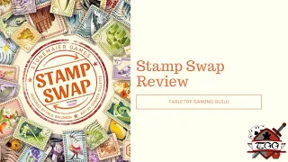 Stamp Swap Board Game Review