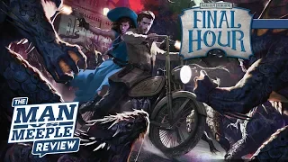 Arkham Horror: Final Hour Review by Man Vs Meeple (Fantasy Flight Games)