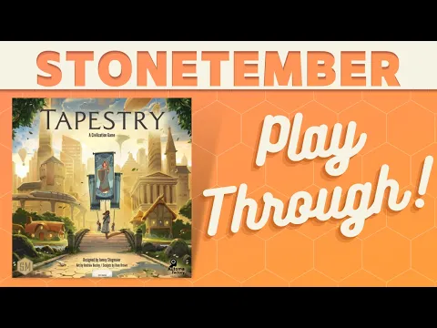Tapestry - Playthrough!