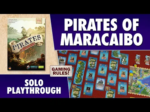 Pirates of Maracaibo - Solo Playthrough