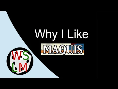 Why I Like Maquis