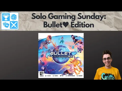 My new favorite solo game?? Bullet♥︎ [Solo Gaming Sunday]