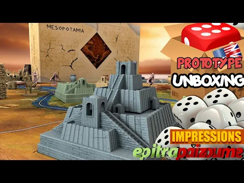 Mesopotamia - Prototype Unboxing & Impressions (EN) by Epitrapaizoume