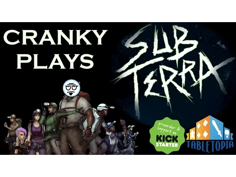 Cranky Plays - Sub Terra (Full Session on Tabletopia!)