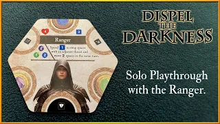 Solo Playthrough with the Ranger