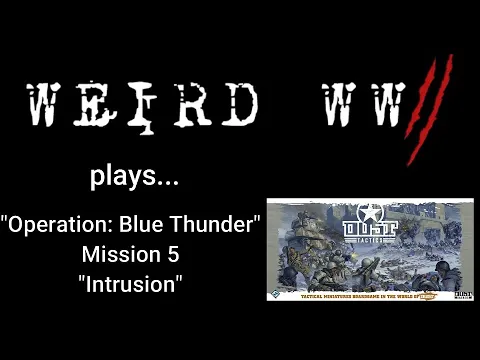 Dust Tactics - Operation: Blue Thunder - Mission 5: "Intrusion"