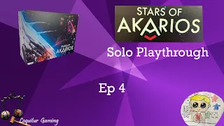 Ep 4 - Stars of Akarios