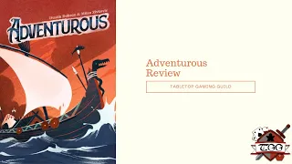 Adventurous Board Game Review