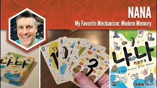 Nana: My Favorite Game Mechanism