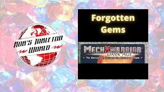 Forgotten Gems : Mechwarrior Dark Ages