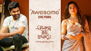 Awesome Song Promo [4K] | Aadavallu Meeku Joharlu | Sharwanand, Rashmika Mandanna | Devi Sri Prasad